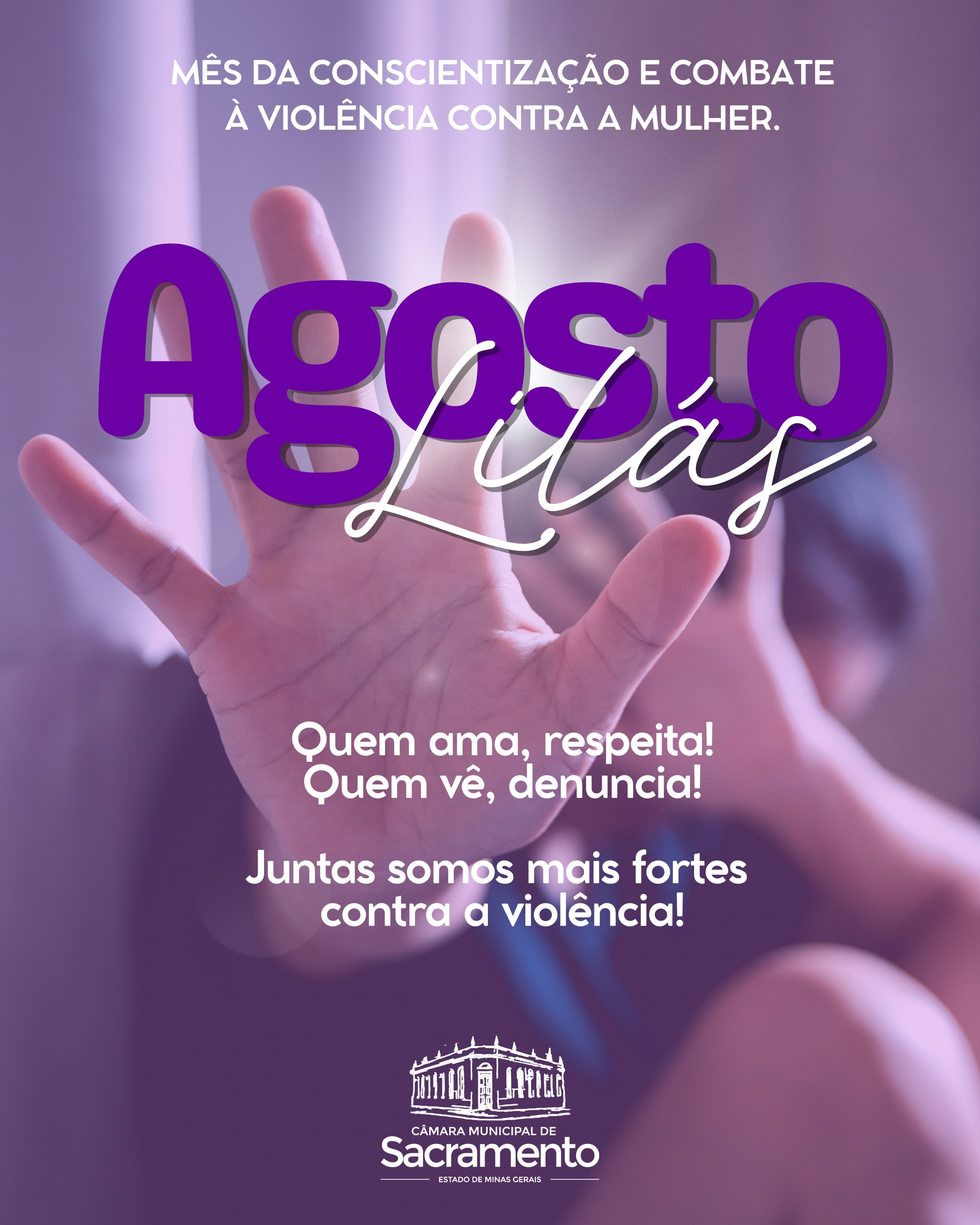Campanha Agosto Lilás faz referência a Lei Maria da Penha, lei brasileira que visa coibir e prevenir a violência doméstica e familiar contra a mulher