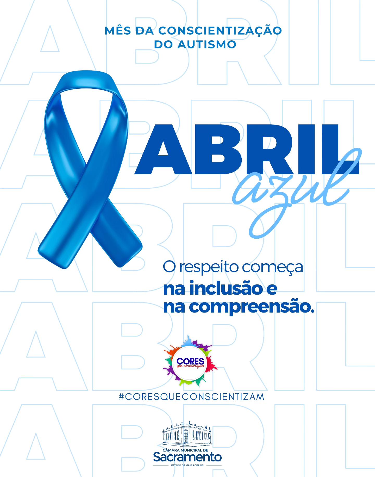 CÂMARA DE SACRAMENTO APOIA CAMPANHA MUNDIAL DE CONSCIENTIZAÇÃO SOBRE O AUTISMO